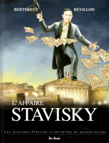 LES GRANDES AFFAIRES CRIMINELLES ET MYSTÉRIEUSES (RÉVILLON/BERTHELOT) T5 L'AFFAIRE STAVISKY [BD]