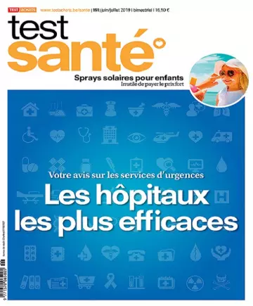 Test Achats Test Santé N°151 – Juin-Juillet 2019 [Magazines]