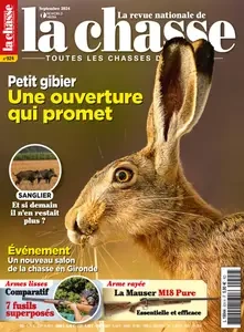 La Revue nationale de La chasse N.924 - Septembre 2024  [Magazines]