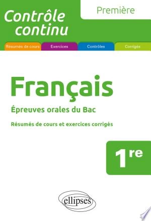 Français. Première. Epreuves orales du Bac. [Livres]