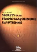 Secrets de la franc-maçonnerie égyptienne [Livres]