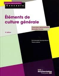 Éléments de culture générale - Concours administratifs - Grandes écoles [Livres]