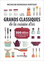 Les grands classiques de la cuisine d’ici [Livres]