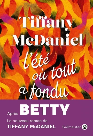 L'été où tout a fondu - Tiffany McDaniel [Livres]