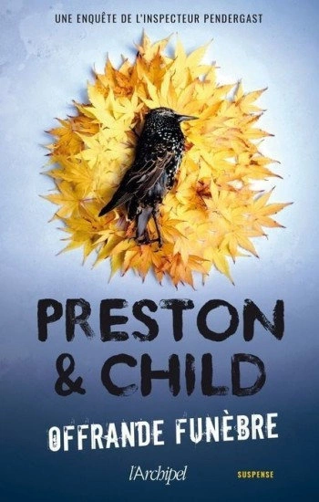 Douglas Preston & Lincoln Child - Offrande funebre [Livres]