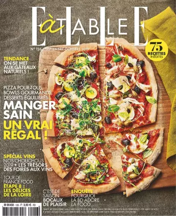 Elle à Table N°126 – Septembre-Octobre 2019 [Magazines]