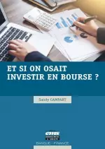 Et si on osait investir en bourse ? [Livres]