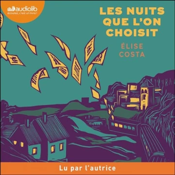 Les nuits que l'on choisit Élise Costa [AudioBooks]