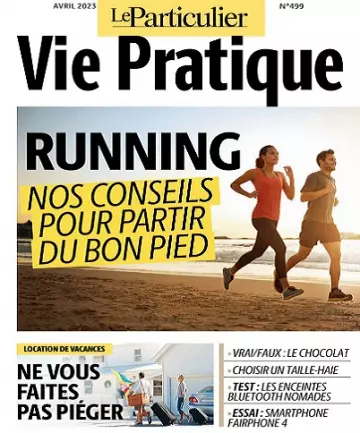 Le Particulier Vie Pratique N°499 – Avril 2023 [Magazines]