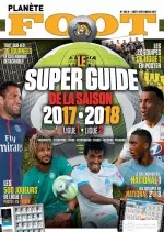 Planète Foot N°256 - Août-Septembre 2017 [Magazines]