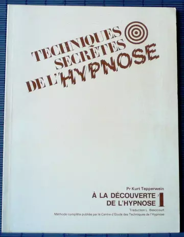 TECHNIQUES SECRÈTES DE L'HYPNOSE - PR. TEPPERWEIN [AudioBooks]