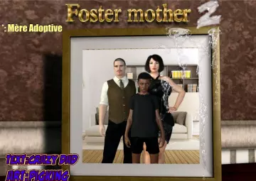 Foster Mother - Mère Adoptive 2 [Adultes]