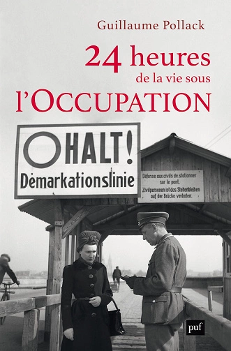 24 heures de la vie sous l'Occupation [Livres]