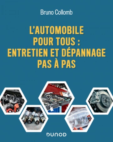 L'automobile pour tous • Entretien et dépannage pas à pas [Livres]