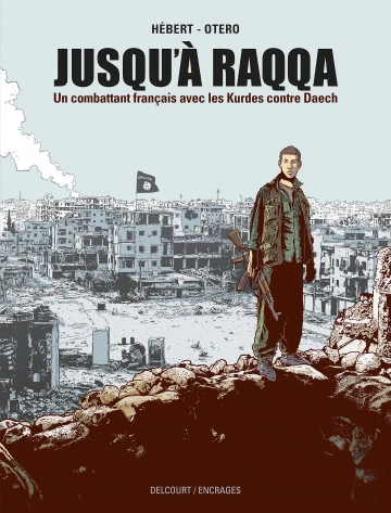 Jusqu'à Raqqa [BD]