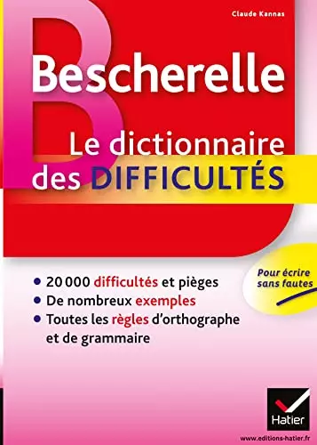 Bescherelle Le dictionnaire des difficultés [Livres]