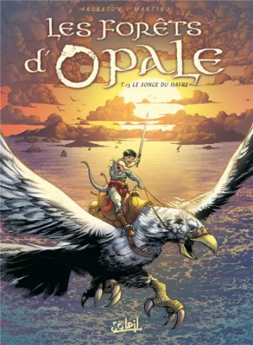 LES FORÊTS D'OPALE - TOME 13 - LE SONGE DU HAVRE [BD]