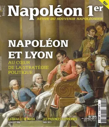 Napoléon 1er N°105 – Août-Octobre 2022 [Magazines]