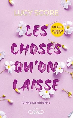 Ces choses qu'on laisse Lucy Score  [Livres]