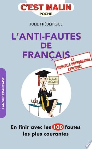 L'anti-fautes de français, c'est malin [Livres]