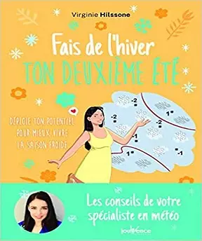 Fais de l’hiver ton deuxième été [Livres]