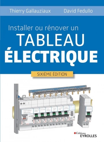 Installer ou rénover un tableau électrique [Livres]