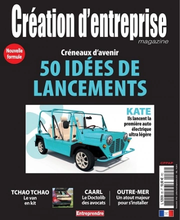 Création d’Entreprise N°85 – Juillet-Septembre 2023  [Magazines]