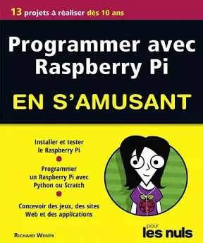 Programmer avec Raspberry Pi en s’amusant [Livres]