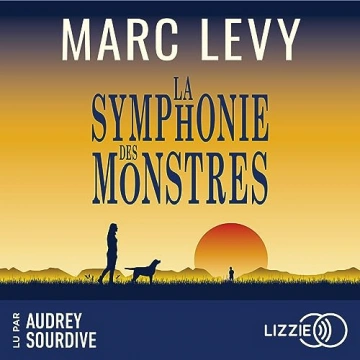 La Symphonie des monstres  Marc Levy [AudioBooks]