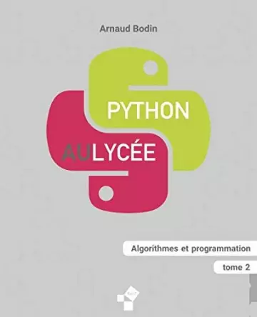 BODIN - PYTHON AU LYCÉE TOME 2 [Livres]