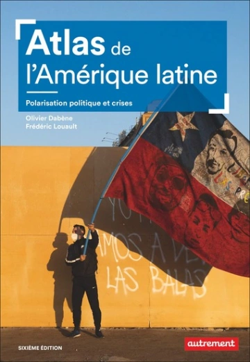 ATLAS DE L'AMÉRIQUE LATINE  [Livres]