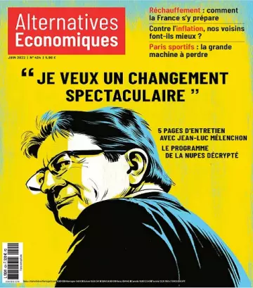 Alternatives Économiques N°424 – Juin 2022 [Magazines]