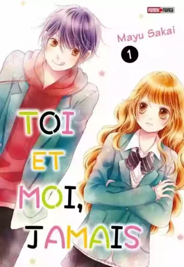 Toi et moi, jamais (01-05) [Mangas]