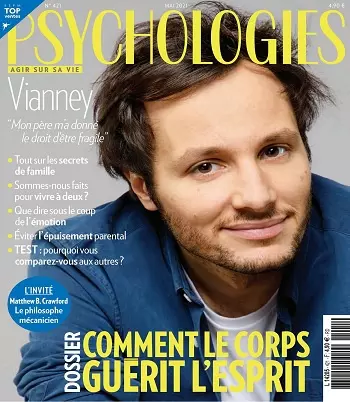 Psychologies Magazine N°421 – Mai 2021  [Magazines]