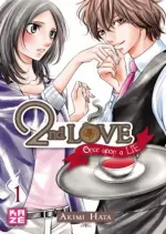 2ND LOVE, ONCE UPON A LIE - INTÉGRALE [Mangas]