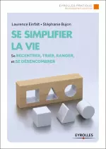 Se simplifier la vie [Livres]