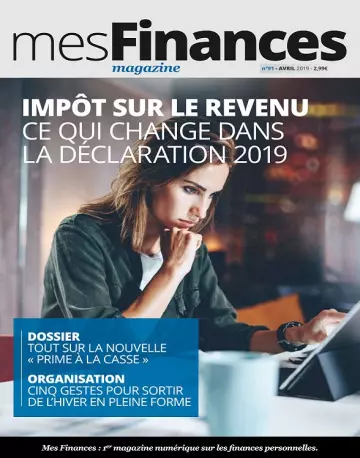 Mes Finances N°91 – Avril 2019  [Magazines]