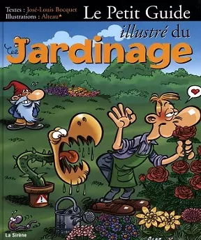 Le Petit Guide Illustré Du Jardinage- José-Louis Bocquet [Livres]