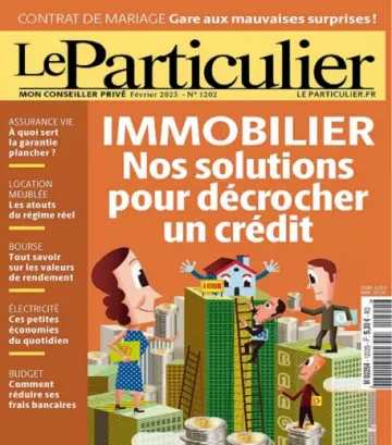 Le Particulier N°1202 – Février 2023 [Magazines]