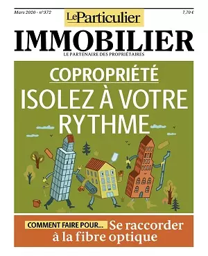 Le Particulier Immobilier N°372 – Mars 2020 [Magazines]