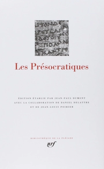 Les Présocratiques (Bibliothèque de la Pléiade) [Livres]