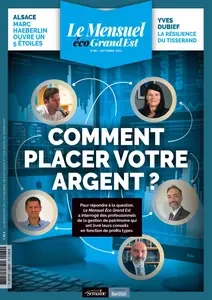 Le Mensuel Grand Est N.60 - Octobre 2024 [Magazines]