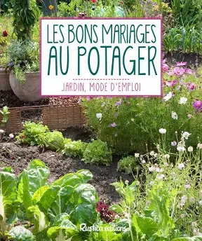 Les bons mariages au potager  [Livres]