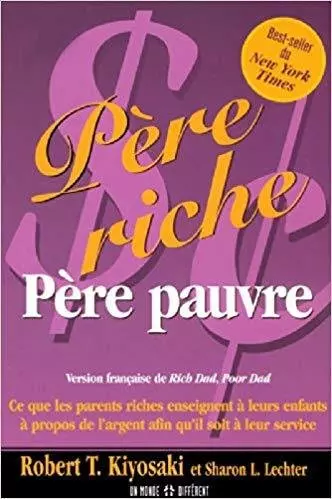 Père riche, père pauvre - Robert Kiyosaki [AudioBooks]