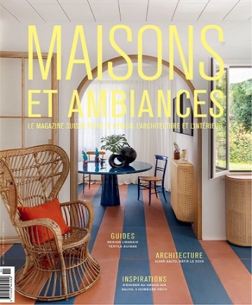 Maisons et Ambiances N°7 – Mai-Juin 2023v [Magazines]