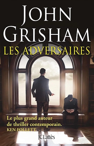 Les adversaires John Grisham [Livres]