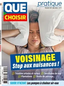 Que Choisir Pratique - Juin 2024 [Magazines]