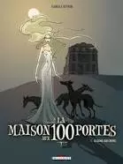 La Maison aux 100 Portes (T01 a T03) [BD]