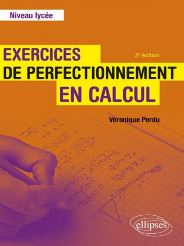 Véronique Perdu -Exercices de perfertionnement en calcul 2ed  [Livres]