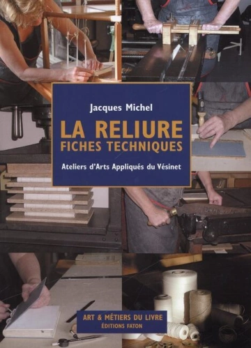 La reliure, Fiches techniques  [Livres]